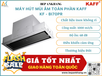 Máy hút mùi âm tủ Kaff  KF - BI70PR - Thương hiệu Đức